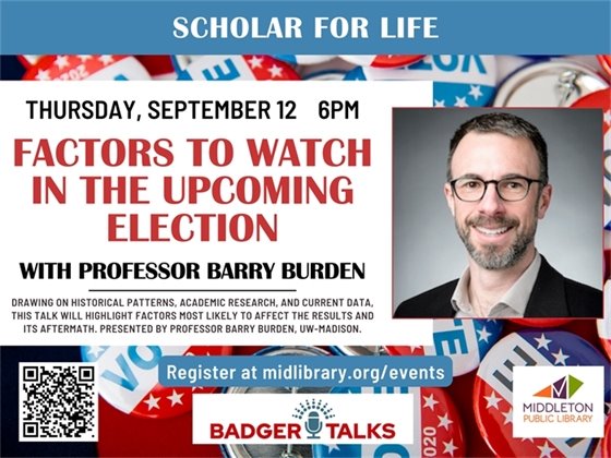 Factors to Watch in the Upcoming Election